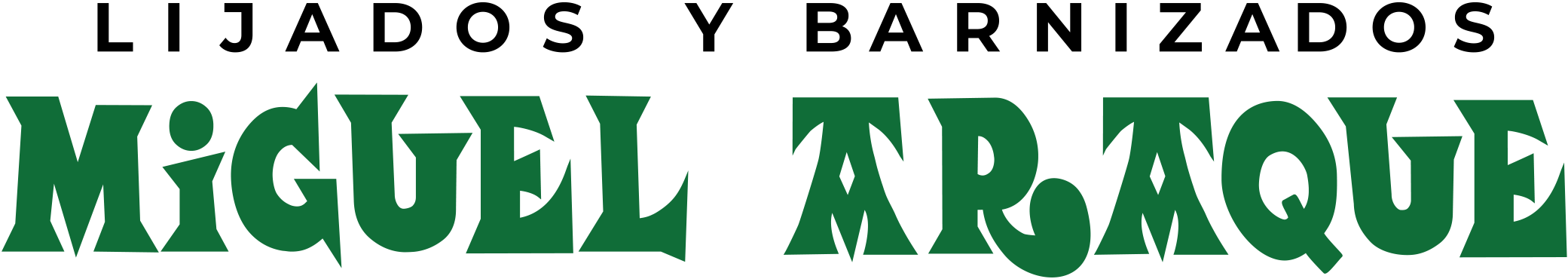 Lijados y Barnizados Miguel Araque